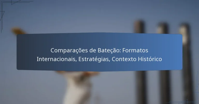 Comparações de Bateção: Formatos Internacionais, Estratégias, Contexto Histórico